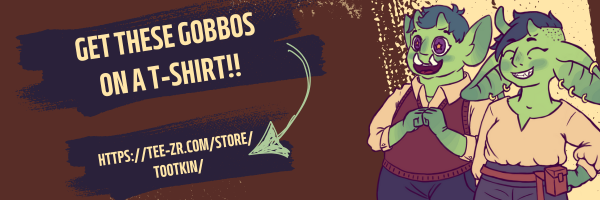 small banner featuring Onni and Hulda the goblins looking very happy and exciting next to the text: 'get this gobbos on a t-shirt!' and the link to the online shop: 'https://tee-zr.com/store/tootkin'